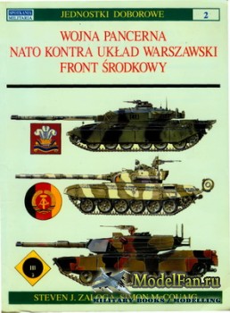 Osprey - Bellona - Jednostki Doborowe 2 - Wojna Pancerna NATO Kontra Uklad Warszawski Front Srodkowy