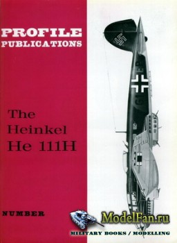 Profile Publications - Aircraft Profile 15 - The Heinkel He 111H
