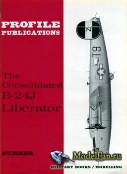 Profile Publications - Aircraft Profile 19 - The Consolidated B-24J Libera ...