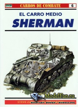 Osprey - Carros de Combate 6 - El carro medio Sherman