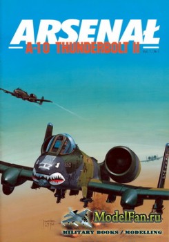 Wydawnictwo Arsenal - A-10 Thunderbolt II (Vol.1/Nr 1)