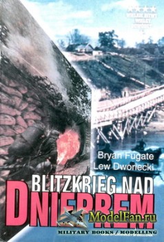 Wydawnictwo Bellona - Wielkie Bitwy-Wielcy Dowodcy - Blitzkrieg nad Dnieprem