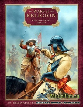 Osprey - Field of Glory - Wars of Religion. Western Europe 16101660