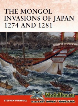 Osprey - Campaign 217 - The Mongol Invasions of Japan 1274 and 1281