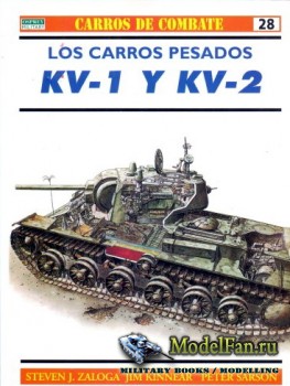 Osprey - Carros de Combate 28 - Los Carros Pesados KV-1 y KV-2