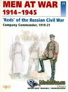 Osprey - Delprado - Men at War 19 - 'Reds' of the Russian Civil War: Company Commander, 1919-1921