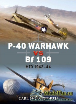 Osprey - Duel 38 - P-40 Warhawk vs Bf 109: MTO 1942-44