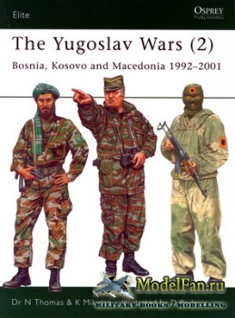 Osprey - Elite 146 - The Yugoslav Wars (2). Bosnia, Kosovo and Macedonia 19 ...
