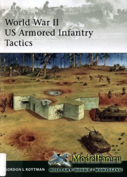 Osprey - Elite 176 - World War II US Armored Infantry Tactics