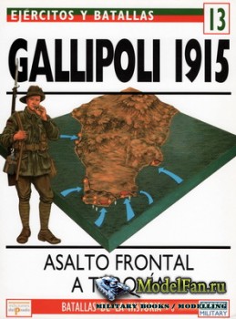 Osprey - del Prado - Ejercitos y Batallas 13 - Batallas de la Historia 6 - Gallipoli 1915