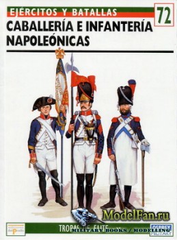 Osprey - del Prado - Ejercitos y Batallas 72 - Tropas de Elite 37 - Caballeria e Infanteria Napoleonicas