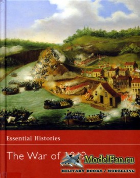 Osprey - Essential Histories 41 - The War of 1812