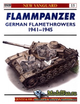 Osprey - New Vanguard 15 - Flammpanzer - German Flamethrowers 1941-1945