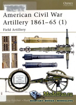 Osprey - New Vanguard 38 - American Civil War Artillery 1861-1865 (1) - Fie ...