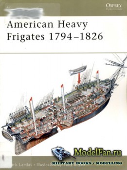 Osprey - New Vanguard 79 - American Heavy Frigates 1794-1826