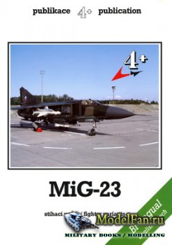 4+ Publication 4 - MiG-23 Flogger Fighter