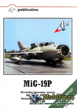 4+ Publication 21 - MiG-19P