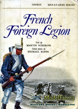 Osprey - Men at Arms 17 - French Foreign Legion