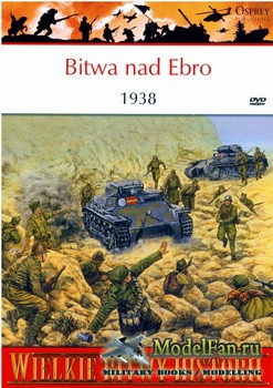 Osprey - (PL) Wielkie Bitwy Hystorii 8 - Bitwa nad Ebro 1938