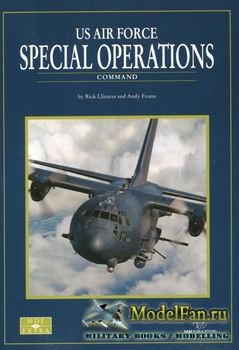 US Air Force Special Operations Command (Rick Llinares, Andy Evans)