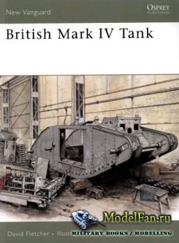 Osprey - New Vanguard 133 - British Mark IV Tank