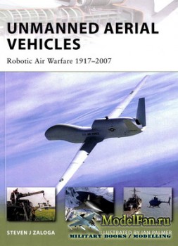 Osprey - New Vanguard 144 - Unmanned Aerial Vehicles. Robotic Air Warfare 1917-2007