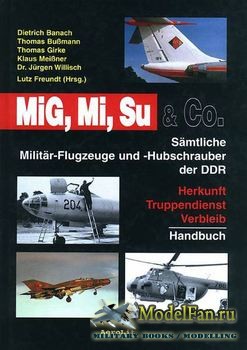 MiG, Mi, Su & Co. (Dietrich Banach; Lutz Freundt)