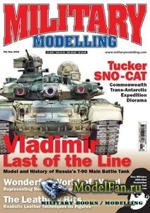 Military Modelling Vol.38 No.6 (May 2008)