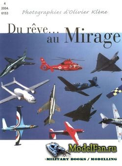 Du Reve...au Mirage (d'Olivier Klene)