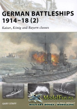 Osprey - New Vanguard 167 - German Battleships 1914-18 (2) - Kaiser, Koenig and Bayern classes
