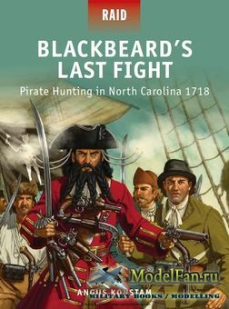 Osprey - Raid 37 - Blackbeard's Last Fight: Pirate Hunting in North Carolina 1718