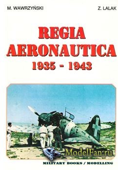 Regia Aeronautica 1935-1943 (M.Wawrzyn&#769;ski; Z.Lalak)