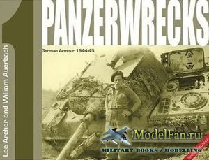 Panzerwrecks 1 - German Armour 1944-1945