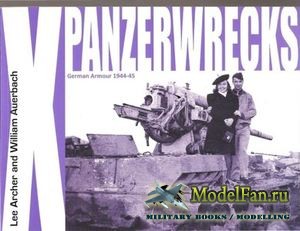 Panzerwrecks 10 - German Armour 1944-1945