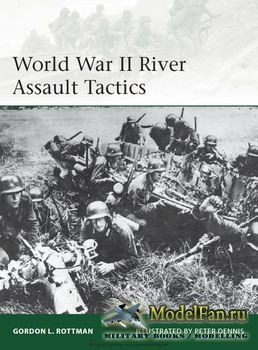 Osprey - Elite 195 - World War II River Assault Tactics