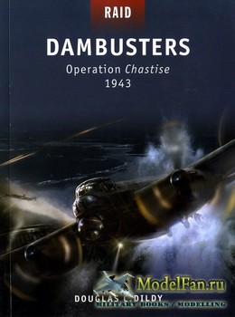 Osprey - Raid 16 - Dambusters. Operation Chastise 1943