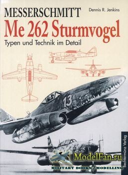Messerschmitt Me 262 Sturmvogel (Dennis R. Jenkins)