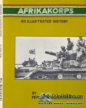 Afrikakorps: An Illustrated History (Peter Stahl)