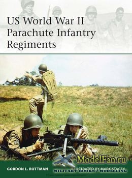 Osprey - Elite 198 - US World War II Parachute Infantry Regiments