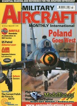 Military Aircraft Monthly International March 2011 (Vol.10 Iss.03)