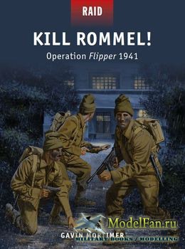 Osprey - Raid 43 - Kill Rommel!: Operation Flipper 1941