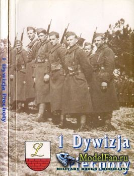1 Dywizja Piechoty w Dziejach Oreza Polskiego (Erazm Domansk)