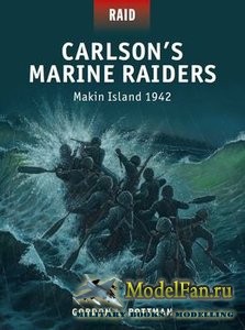 Osprey - Raid 44 - Carlson's Marine Raiders: Makin Island 1942