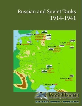 Russian and Soviet Tanks 1914-1941 (Maximino Arguelles Martinez)
