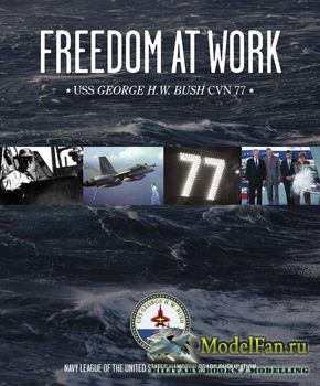 Freedom at War: USS George H.W. Bush CVN777
