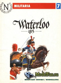 Wydawnictwo Militaria (Militaria 7) - Waterloo 1815