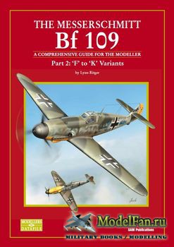 The Messerschmitt Bf 109 (Part 2): ''F'' to ''K'' Variants (Lynn Ri ...