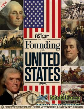 Founding of the United States - All About History