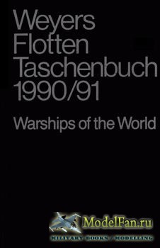 Weyers Taschenbuch der Kriegsflotten 1990/1991 (Gerhard Albrecht )