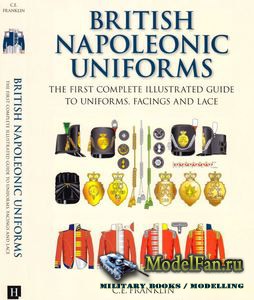 British Napoleonic Uniforms (C.E. Franklin)